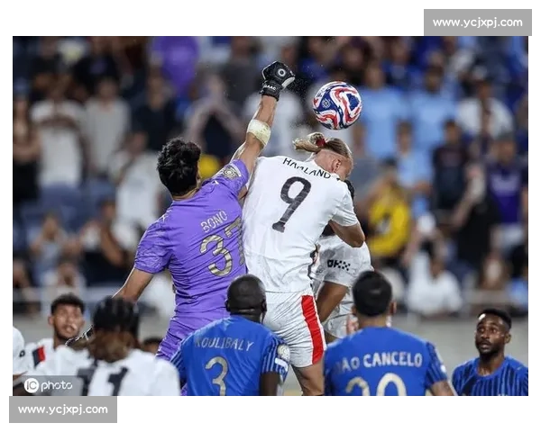 补时扑点封神！布努延续世界杯传奇，利雅得新月逼平皇马